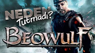 NEDEN TUTMADI? - Beowulf