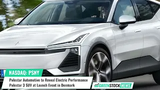 Polestar Automotive ($PSNY) to Reveal Electric Performance Polestar 3 SUV at Launch Event in Denmark