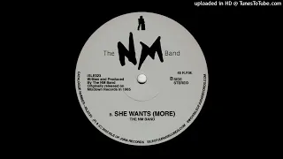 The NM Band - She Wants (More)