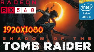 Shadow of the Tomb Raider | RX 560 4gb | i3 8100 | LOW - MED - HIGH - ULTRA 1080p | Benchmark