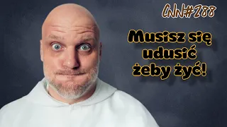 CNN [#288] Musisz się udusić, żeby żyć!