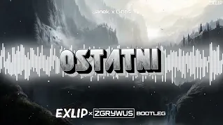 Janek. x Gibbs - Ostatni (EXLIP & @DJZgrywuS  Bootleg)