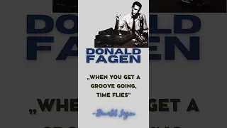 Donald Fagen | Music Quote