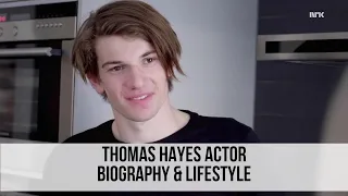 Thomas Hayes Norwegian Actor Biography & Lifestyle