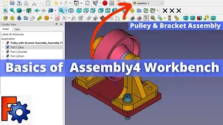 Basics of FreeCAD Assembly4 Workbench | FreeCAD Assembly | FreeCAD Assembly 4 Workbench |