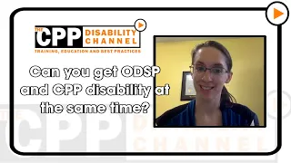 CPP Disability | Can you get ODSP and CPPD at the same time?