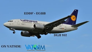 VATSIM - DLH 952 EDDF- EGBB - B737-500 - FS2004 - TEST STREAM