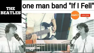 If I Fell (Beatles)-One man band by Arwin P.