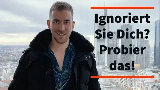 Frauen Ignorieren dich? Tu Das!