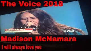 Maddison McNamara | I will always love you | The voice Australia 2018 | Audition