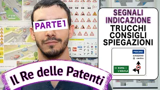 SEGNALI DI INDICAZIONE Pt. 1 - IL RE DELLE PATENTI - PATENTE B - ESAME DI TEORIA