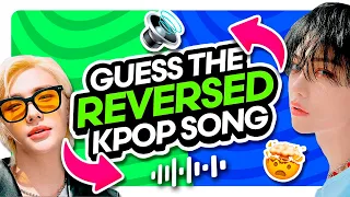 GUESS THE REVERSED KPOP SONG (2022 EDITION) | KPOP GAMES 2023 | KPOP QUIZZES TRIVIA