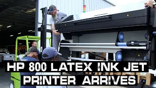 HP 800 Latex Ink Jet Printers Arrive - Our Wrap Team Is In Heaven!