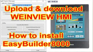 EasyBuilder8000: Install, Upload and Downoad program TK6070iP HMI - P2 | HMI Weinview dòng TK.