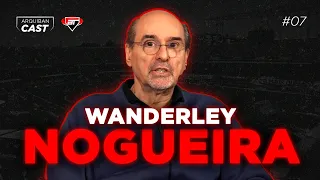 WANDERLEY NOGUEIRA | Arquibancast #07