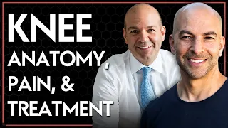 Knee anatomy, pain, & treatment | Peter Attia & Adam Cohen