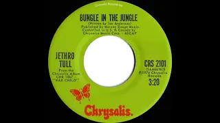 1975 HITS ARCHIVE: Bungle In The Jungle - Jethro Tull (stereo 45)