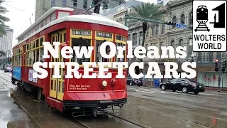 New Orleans Streetcars: How to Use NOLA Streetcars