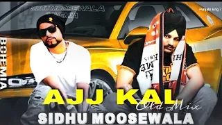 AJJ KAL (Old Remix) | Bohemia X Sidhumoosewala | Prod. By Taskeen Beats | Punjabi king 7 #bohemia