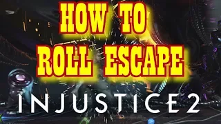 How to Roll Escape, Block Escape and Clash in Injustice 2
