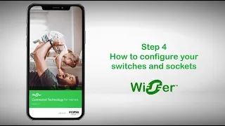 Configuring your switches and sockets in Wiser by SE app