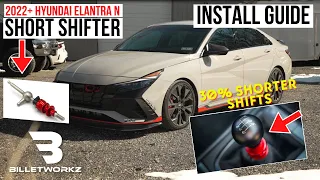 Billetworkz - 2022+ Hyundai Elantra N Short Shifter Install Guide