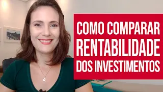 Passo a passo para comparar rentabilidade de investimentos de renda fixa | Elen Angela