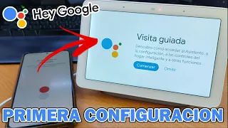 Primeras impresiones Configuración Nest Hub gen2 Como configurar google asistent