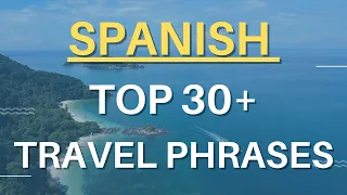 Most Important Travel Phrases in Spanish