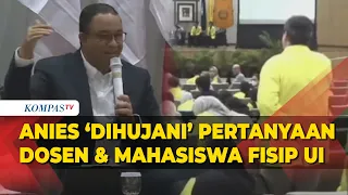 [FULL] Kala Anies Baswedan ‘Dihujani’ Pertanyaan dari Mahasiswa hingga Dosen FISIP UI