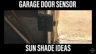 Garage Door Opener Sensor Sun Shade Ideas and Solutions