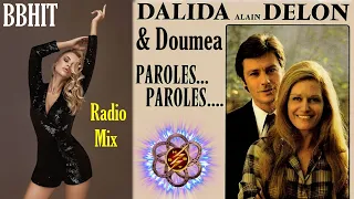 Dalida, Alain Delon & Doumea - Paroles paroles (Radio & VideoMix)