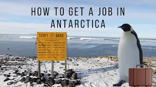 How to get a job in Antarctica