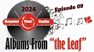 Albums from "the Leaf" 2024 Episode 9