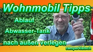 DIY 🛠 Wohnmobil Tipps 🛠 Abwasserablauf Abwasserrohr nach außen verlegen 🛠 Kastenwagen Technik Tipps