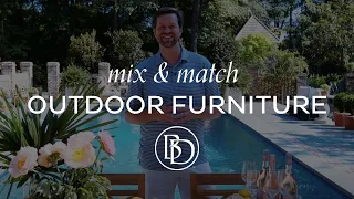 How to Mix and Match Outdoor Furniture Styles with James Farmer and Ballard Designs
