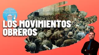 ¿POR QUÉ SURGIERON LOS MOVIMIENTOS OBREROS? 👷🏼‍♂️✊🏻 | Socialismo y Anarquismo