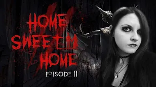 Home Sweet Home Episode 2 прохождение #2. Ужас продолжается!