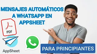 Enviar PDFs a WhatsApp en APPSHEET | Appsheet  Para principiantes | Parte 2