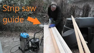 Making a circular saw track guide for even strip production #268