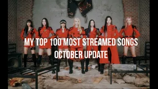 My Top 100 Most Streamed KPOP Songs (October 2022)