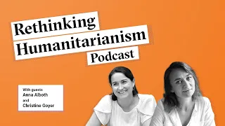 Are volunteers the new face of humanitarian border aid response? | RH S2E8