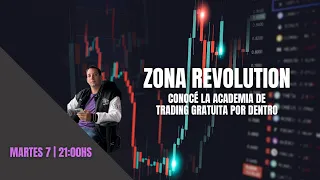 ZONA REVOLUTION  | Cómo funciona? Orientación Básica al Trading