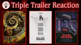 Triple Trailer Reaction - SCARE PACKAGE, SAINT MAUD & KOKO-DI KOKO-DA