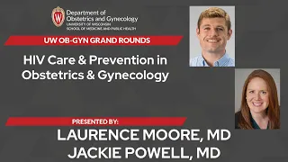 Laurence Moore, MD & Jackie Powell, MD Grand Rounds 11/30/2023