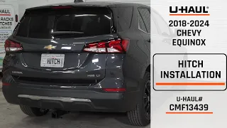 2018-2024 Chevy Equinox | U-Haul Trailer Hitch Installation | CMF13439