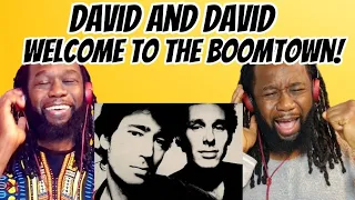 DAVID AND DAVID - Welcome to the Boomtown REACTION - This song typifies the magical 80s