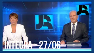 Assista à íntegra do Jornal da Record | 27/06/2022