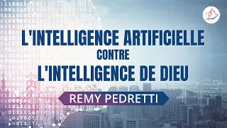 L'intelligence artificielle contre l'intelligence de Dieu - 24 mars 2024 - Rémy Pedretti