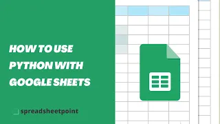 How to Use Python with Google Sheets (Easy Guide)